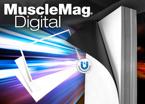 Muscle Mag is a strong sheet magnet for digital presses.