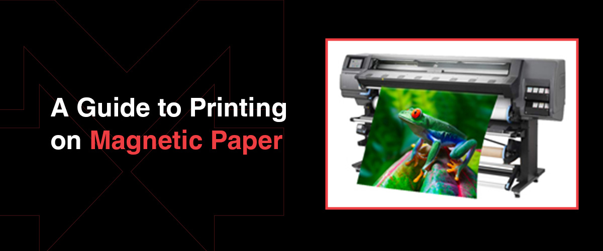 Guide to printing on magnetic paper