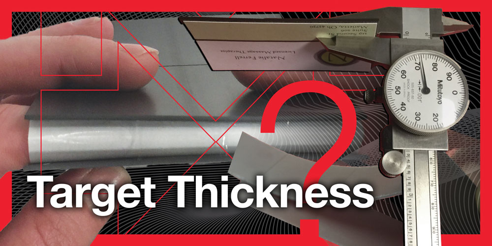 Magnet target thickness